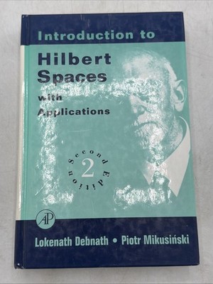 Introduction to Hilbert Spaces : With Applications by Piotr Mikusinski (1998,...
