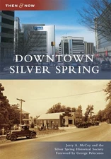 Downtown Silver Spring Paperback