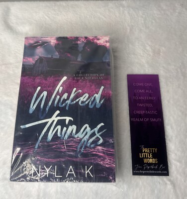 Nyla K Wicked Things Pretty Little Words Special Edition Plus Exclusive Bookmark