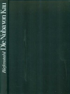 DIE NUBA VON KAU ERSTE AUSGABE RIEFENSTAHL LENI LIST 1976 \