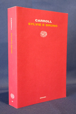 Lewis Carroll, Sylvie und Bruno. Einaudi 2021. Chiara Lagani Pflege, Einaudi Lesungen