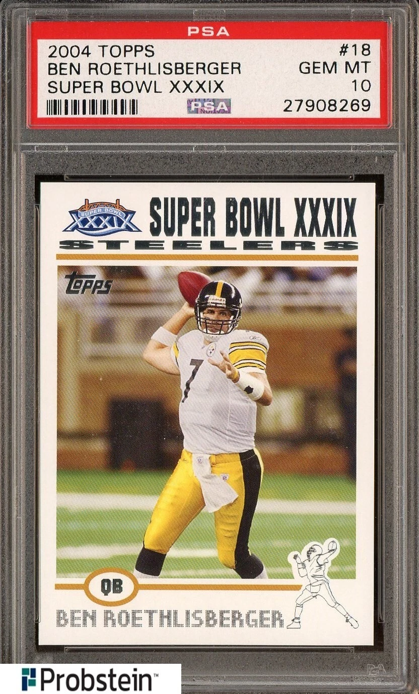 Ben Roethlisberger Topps Super Bowl Super Bowl XXXIX #18 Super Bowl XXXIX