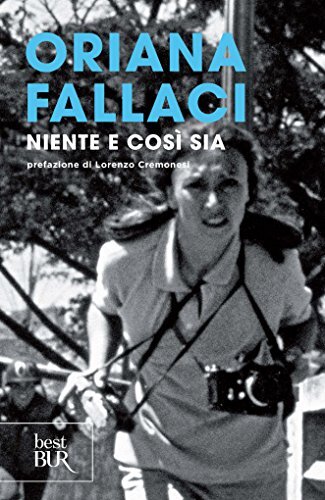 Libri Oriana Fallaci - Niente E Cosi Sia