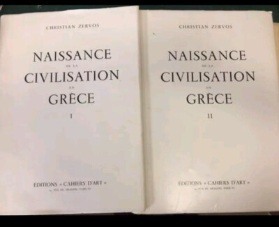 GEBURT DER ZIVILISATION IN GRIECHENLAND ZERVOS PARIS 1962