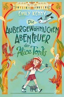 Die AußErgewöHnlichen Abenteuer Der Alice Tonks, Emily Kenny