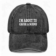 Unisex I'M ABOUT TO CAUSE A SCENE Dad Hat Funny Vintage Washed Baseball Cap