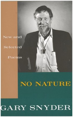 No Nature: New and Selected Poems