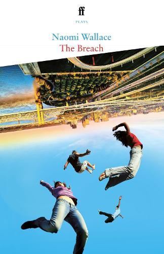 The Breach, Naomi Wallace, New, Paperback