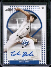 Cole Dale 2018 Leaf Perfect Game National Showcase Blue Auto /15