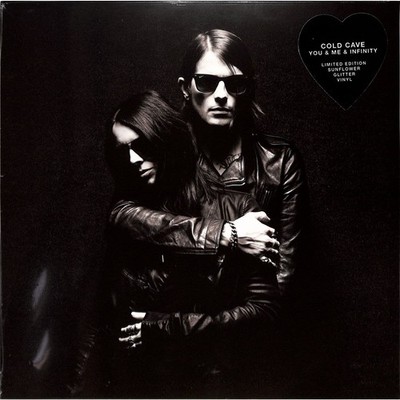 Cold Cave / YOU & ME & INFINITY (LTD. 180G SUNFLOWER GLITTER LP) / HEARTWORM PR