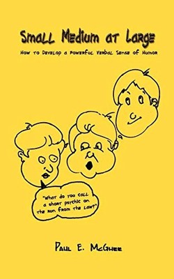 Small Medium at Large: How to Develop a Powerful Verbal Sense of