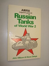 "Airfix Magazine Guide 22 " Russian Tanks of World War 2 - Milsom, John