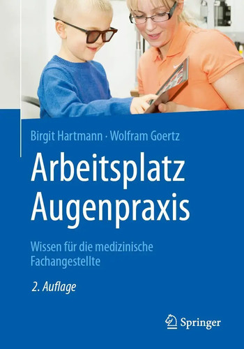 Arbeitsplatz Augenpraxis | Wissen für die medizinische Fachangestellte | Buch