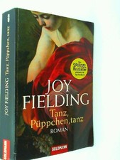 Tanz, Püppchen, tanz : Roman. 1. Auflage 2007, ; 9783442465361