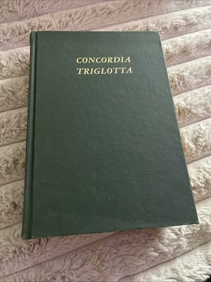 Concordia Publishing House Concordia Triglotta HC 1921 German Latin English