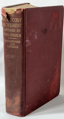The Boy Scout Movement by Norman E. Richardson Hb 1915 Inscribed by Loomis