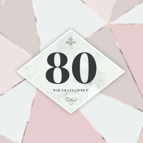 GäStebuch Zum 80. Geburtstag: Erinnerungsalbum FüR GlüCkwüNsche Und-image