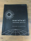 Survival Training Edition AF Manual 64 3 1956 Department of Air Force VG