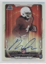 2015 Bowman Chrome Rookie Auto Refractor Deontay Greenberry #RCRA-DGR Auto h3a