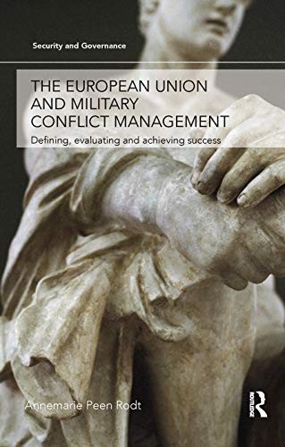 The European Union and Military Conflict Management by Annema... - - Image 2