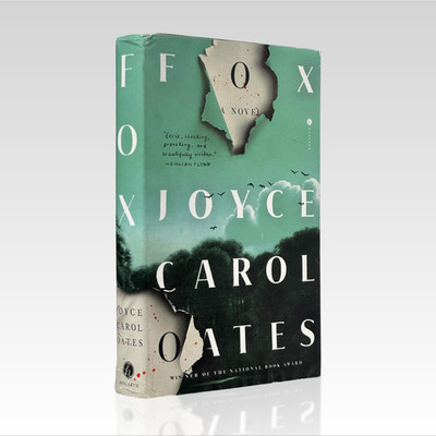 2025 JOYCE CAROL OATES. Fox. A Novel. HC VG 1st Ed