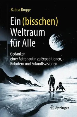 Ein (bisschen) Weltraum für Alle Rabea Rogge Taschenbuch xiii Deutsch 2026