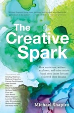 The Creative Spark: How musicians, w... by Shapiro, Michael Paperback / softback