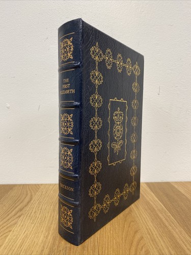 Easton Press - QUEEN ELIZABETH I - The First MEMOIRS - Collectors Edition