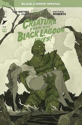 Universal Monsters Creature From The Black Lagoon Lives Black & White Special #2