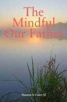 The Mindful Our Father | Thomas G Casey | Englisch | Taschenbuch | 2022
