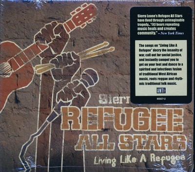 CD Sierra Leone's Refugee All Stars - Living Like A Refugee
