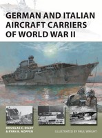 German And Italian Aircraft Carriers Of World War Ii | Ryan K. Noppen (U. A.)