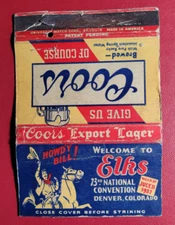 1937 Elks Convention "Coors Beer"  Denver, Co. Matchbook Match Cover