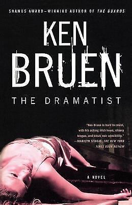 The Dramatist: A Jack Taylor Novel by Bruen, Ken