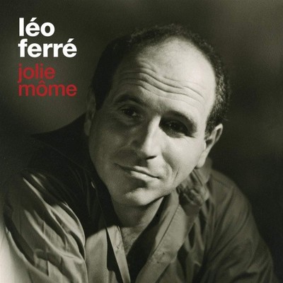 Jolie Mome by FERRÉ,LÉO