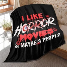 I Like Horror Movies and Maybe 3 People Blanket Soft Flannel Lightweight Plus...