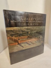 A Palace for a King: The Buen Retiro & Court Philip IV by Jonathan Brown, HC~NEW