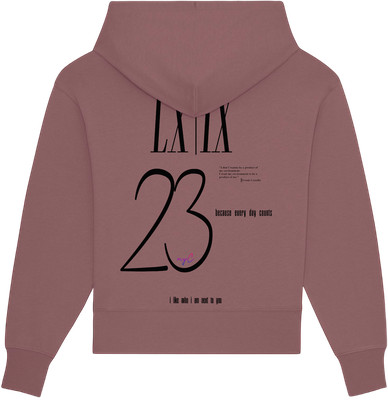 myC hoody ''every day counts''