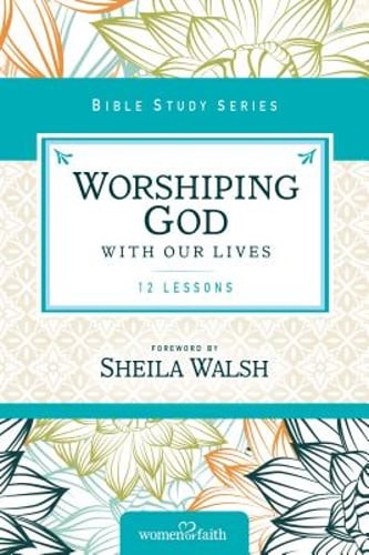 Worshiping God with Our Lives by Zondervan: Used