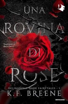 Una rovina di rose. Deliciously dark fairytales (Vo... | Buch | Zustand sehr gut