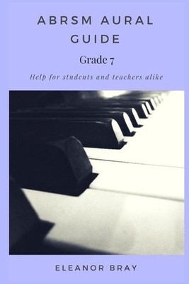 Eleanor Bray ABRSM Aural Guide - Grade 7 (Taschenbuch)