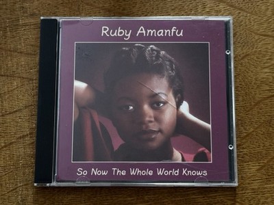 Ruby Amanfu - So Now The Whole World Knows CD 1998 Lost Frogs Nashville Rare OOP