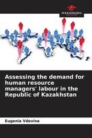 Assessing The Demand For Human Resource Managers' Labour In The Republic Of...