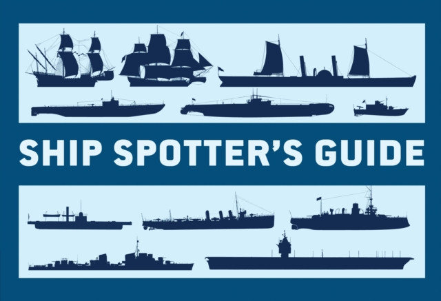 Ship Spotter’s Guide by Angus Konstam (Paperback Book)