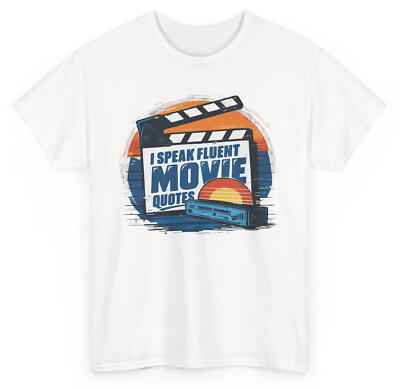 I Speak Fluent Movie Quotes T-shirt - Movies Lover Vintage Retro Graphic Tee