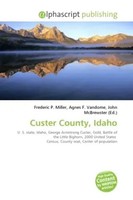 Frederic P. Miller (U. A.) | Custer County, Idaho | Taschenbuch | Englisch