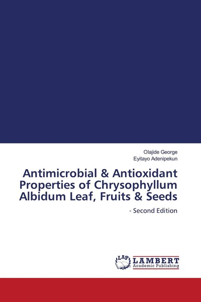 Olajide George (U. A.) | Antimicrobial & Antioxidant Properties Of...-image