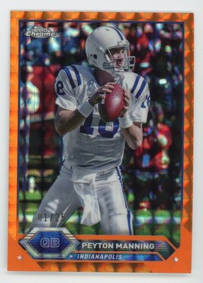 2023 2024 TOPPS CHROME #11 PEYTON MANNING 1/25 ORANGE REFRACTOR GEOMETRIC COLTS