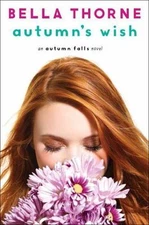 Autumn's Wish; Autumn Falls - 0385744374, Bella Thorne, hardcover, new