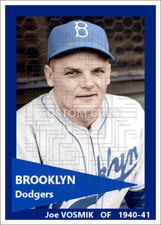 Joe Vosmik - c. 1940-41 Brooklyn Dodgers - 2.5 x 3.5 custom card (blank back)